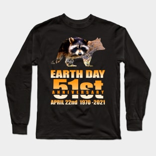 Earth Day Raccoon 2021 Earth day 51st Anniversary Long Sleeve T-Shirt